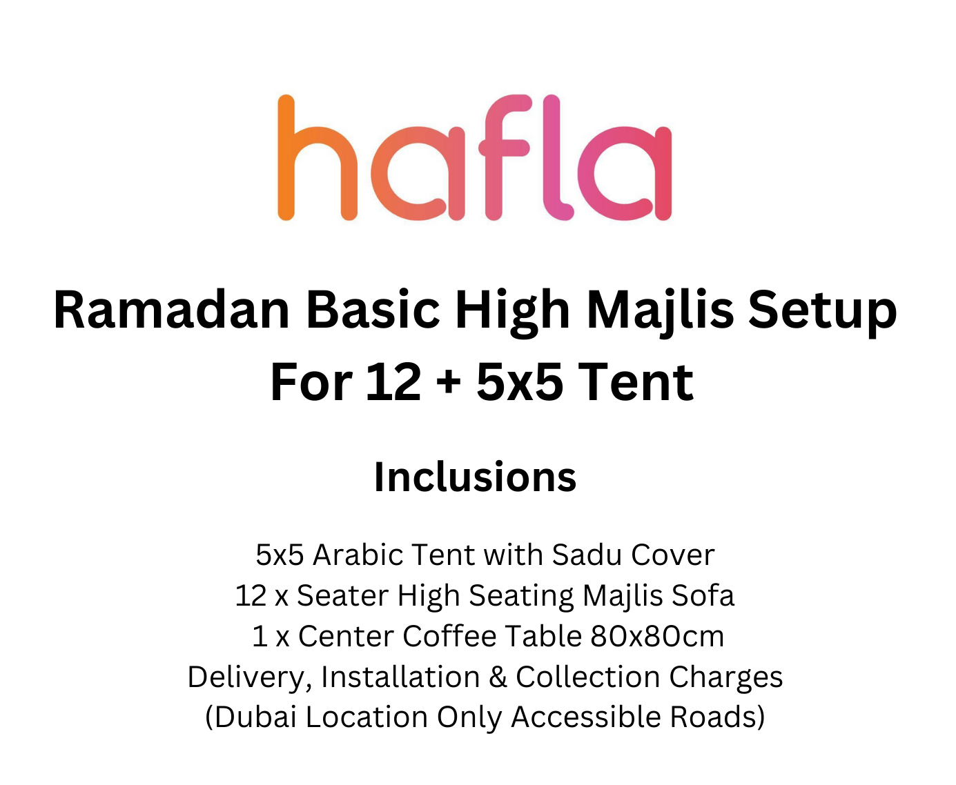 Ramadan Basic Majlis Setup For 12 + 4x4 Tent