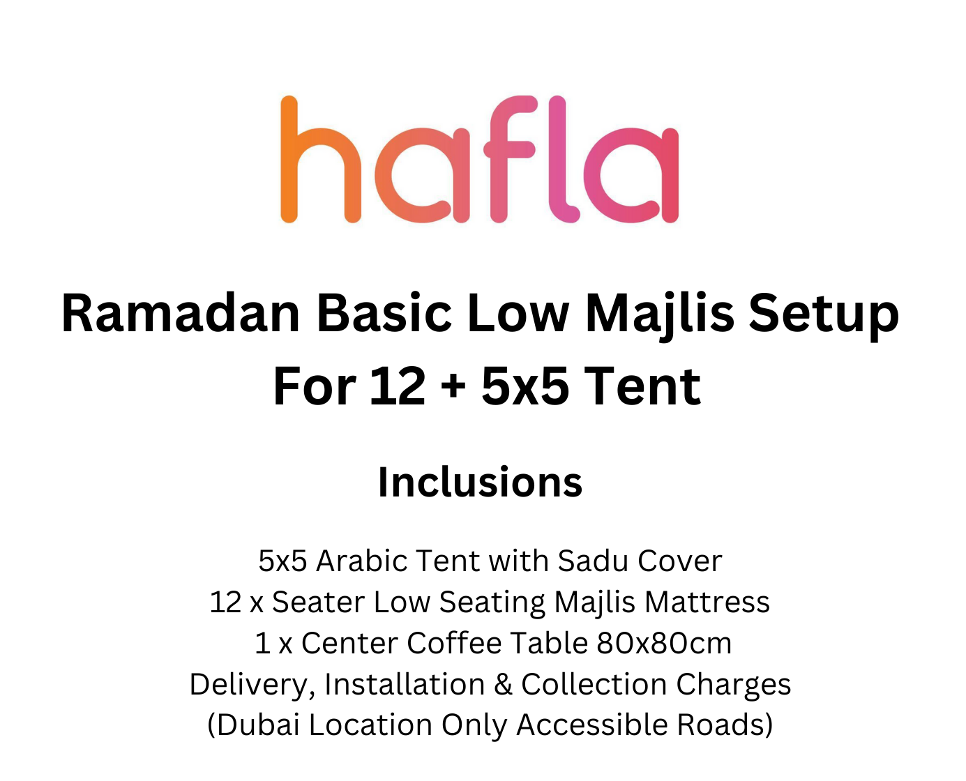 Ramadan Basic Majlis Setup For 12 + 4x4 Tent