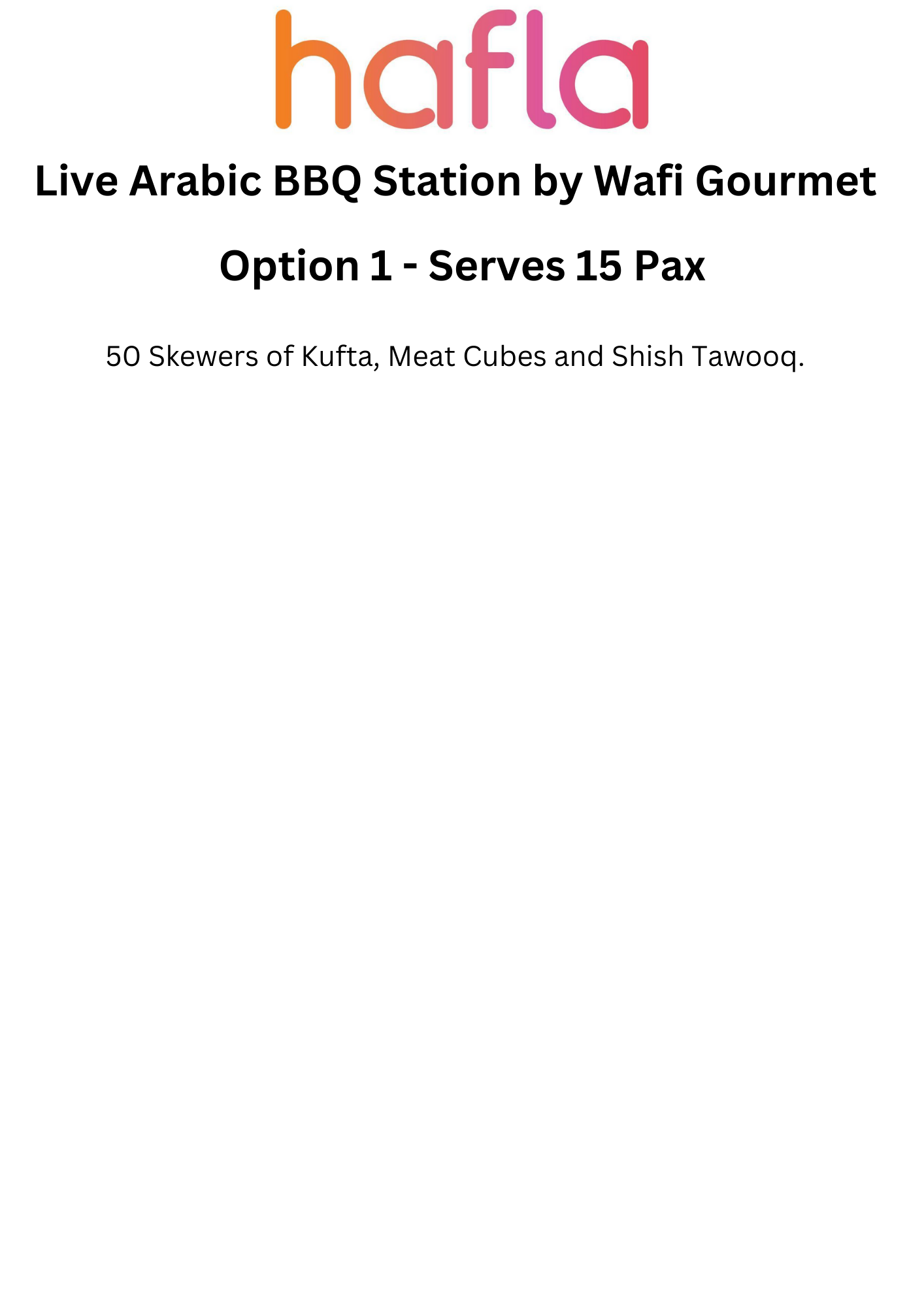 Live Arabic BBQ Station by Wafi Gourmet (OLD)