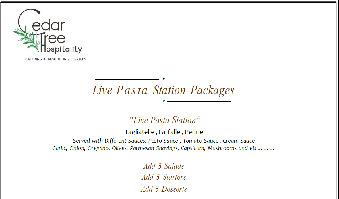 Live Pasta Station by Cedar Tree Hospitality (OLD)