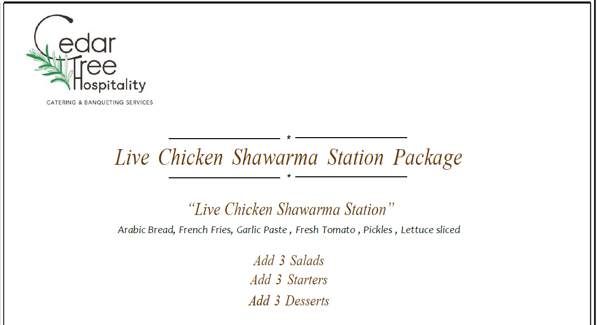 Live Chicken Shawarma Station by Cedar Tree Hospitality (OLD)