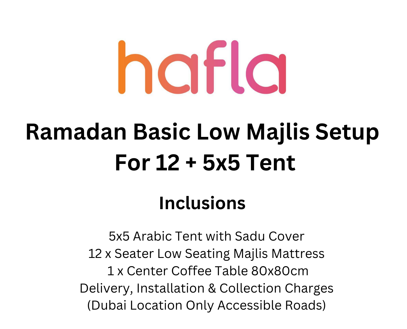 Ramadan Basic Majlis Setup For 12 + 5x5 Tent