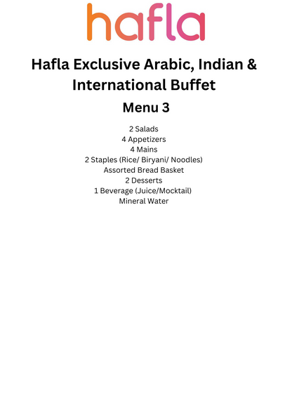Hafla Exclusive Arabic Indian and International Buffet