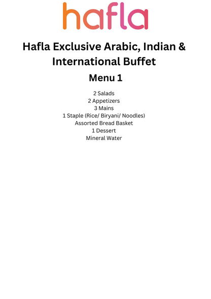 Hafla Exclusive Arabic Indian and International Buffet