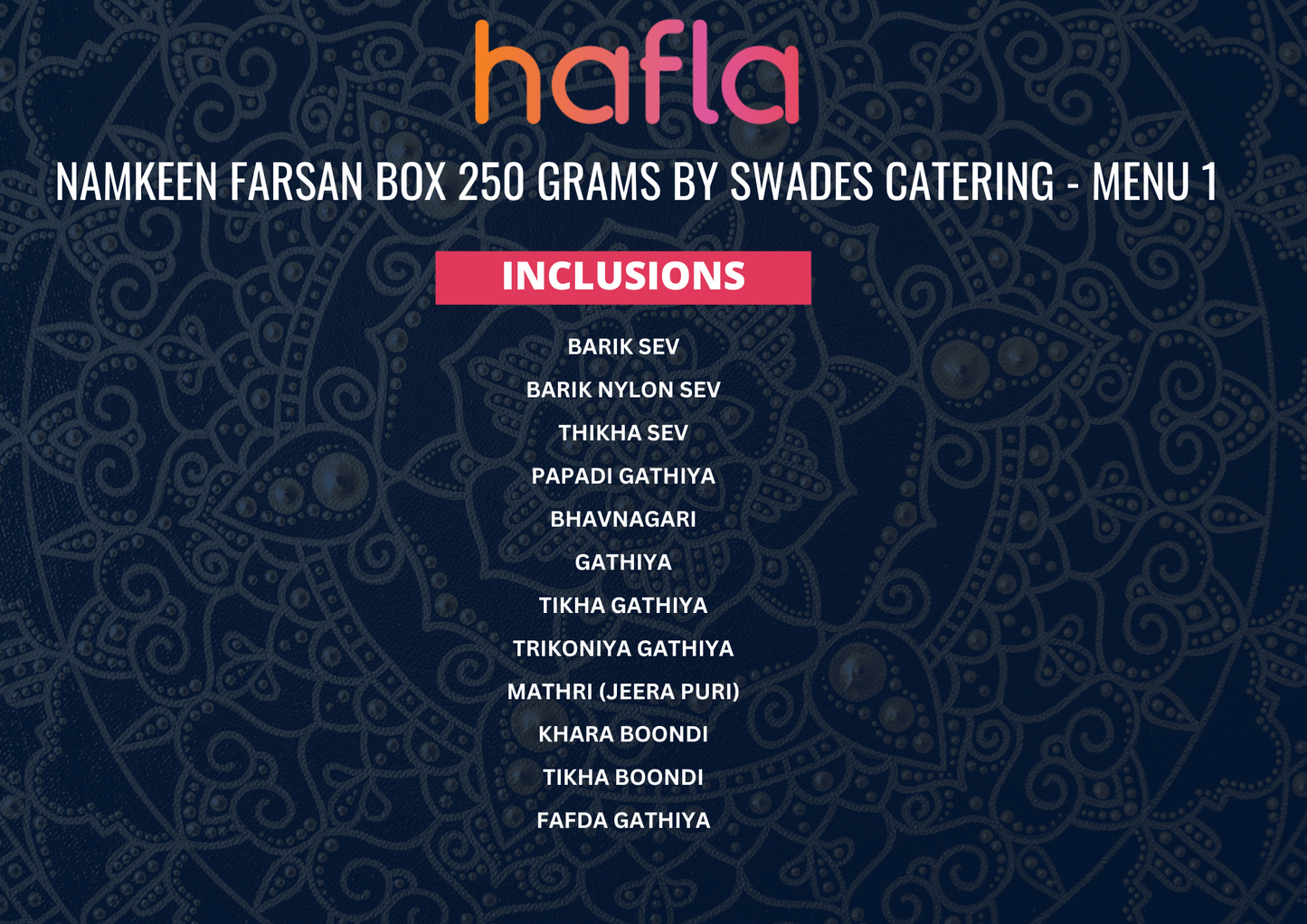 Namkeen Farsan Box by Swades Catering