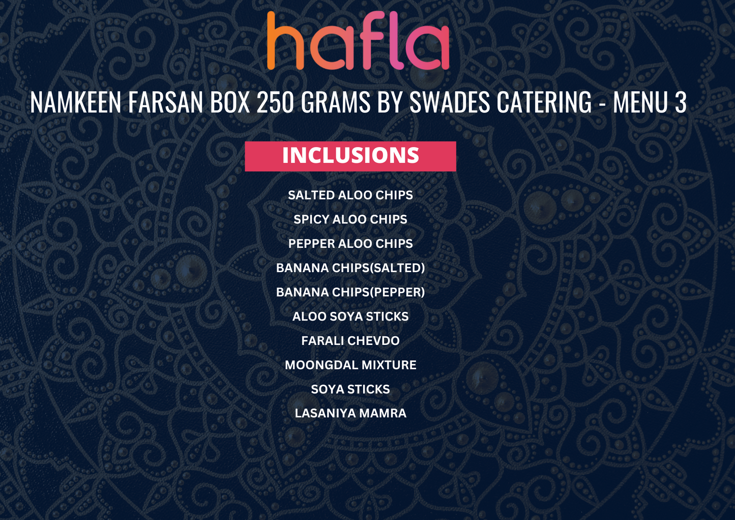 Namkeen Farsan Box by Swades Catering