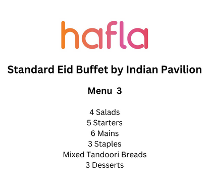 Standard Eid Buffet by Indian Pavilion